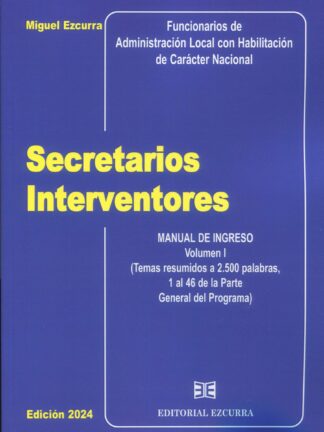 Secretarios Interventores. 3 Tomos 2024. Edición reducida Funcionarios de Administración Local con habilitación de carácter nacional
