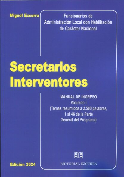 Secretarios Interventores. 3 Tomos 2024. Edición reducida Funcionarios de Administración Local con habilitación de carácter nacional