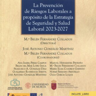 Prevención de riesgos laborales a propósito de la estrategia de seguridad y salud laboral 2023-2027