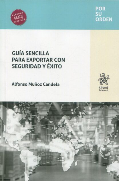 Guía sencilla para exportar con seguridad y éxito