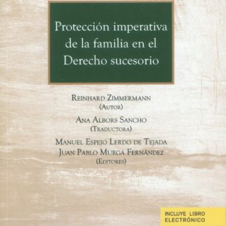 Protección imperativa a la familia en el derecho sucesorio