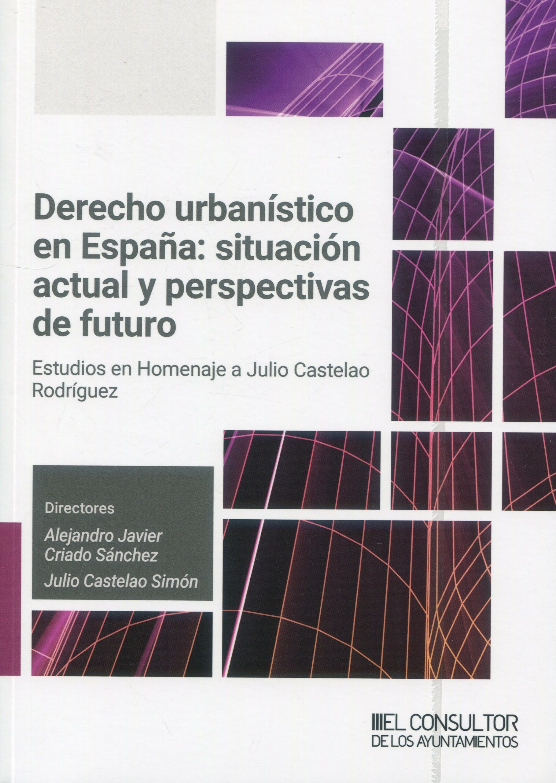 Derecho urbanístico en España / 9788470529498