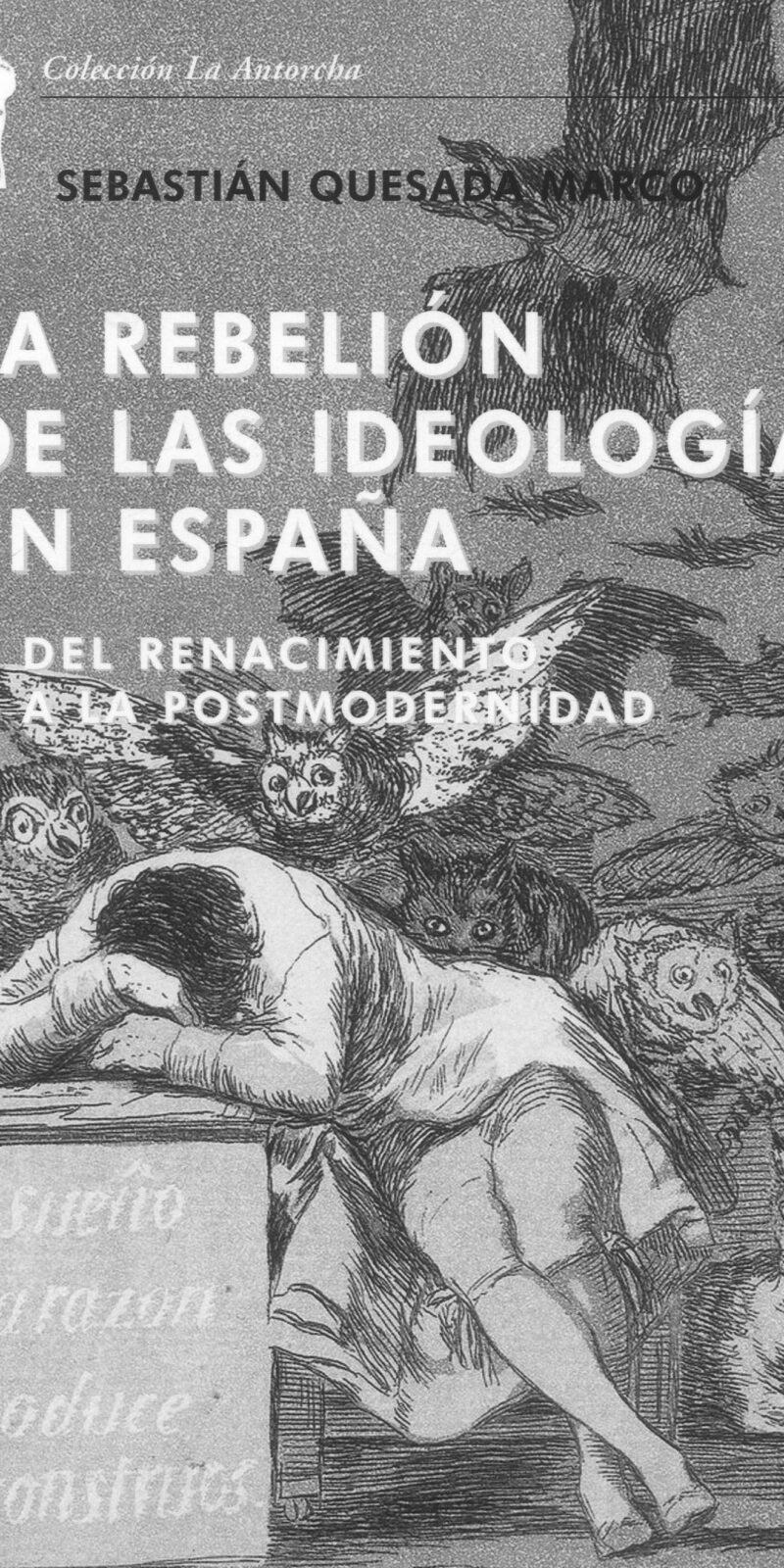 Rebelión de las ideologías en España / 9788472099142