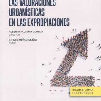 Valoraciones urbanísticas en las expropiaciones