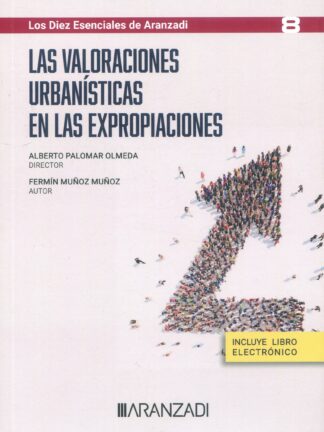 Valoraciones urbanísticas en las expropiaciones