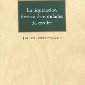 Liquidación forzosa de entidades de crédito
