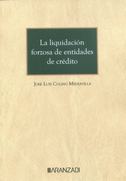 Liquidación forzosa de entidades de crédito