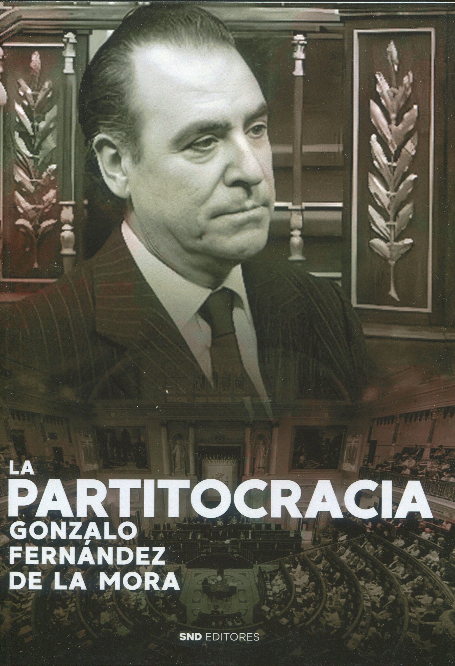 La Partitocracia / 9788419764546