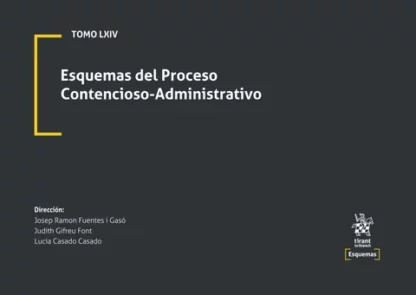 Esquemas del Proceso Contencioso Administrativo Tomo LXIV