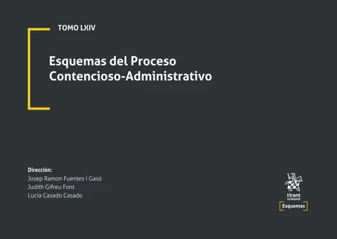 Tomo LXIV Esquemas del Proceso Contencioso Administrativo / 9788411974721