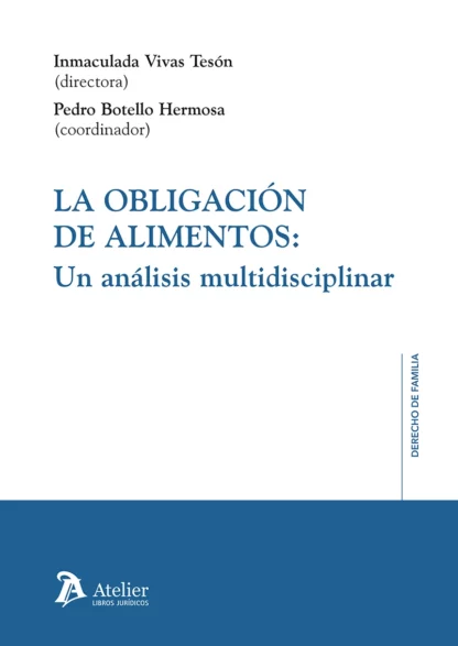 Obligación de alimentos: un análisis multidisciplinar
