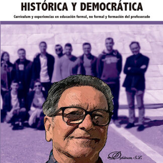 Educación en memoria histórica y democrática Currículum y experiencias en educación formal, no forma l y formación del profesorado