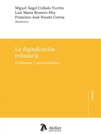 La digitalización tributaria. Problemas y oportunidades