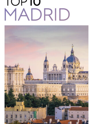 Madrid (Guías Visuales TOP 10) La guía que descubre lo mejor de cada ciudad