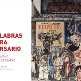 Palabras para Corsario Más que 40 años de teatro