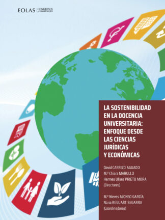 Sostenibilidad en la docencia universitaria: Enfoque desde las ciencias jurídicas y económicas