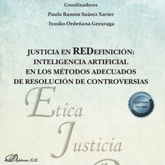 Justicia en REDefinición: Inteligencia Artificial en los métodos adecuados de resolución de controversias
