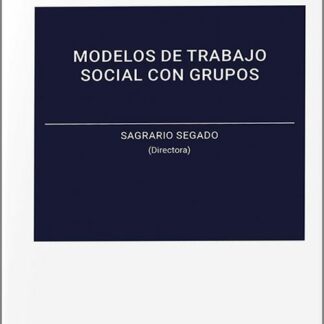 Modelos de trabajo social con grupos