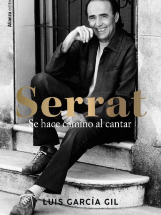 Serrat. Se hace camino al cantar