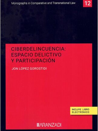 Ciberdelincuencia: espacio delictivo y participación