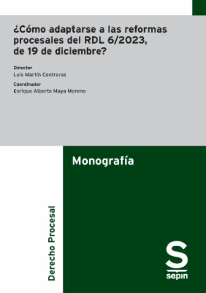 Cómo adaptarse a las reformas procesales del RDL 6/2023, de 19 de diciembre?
