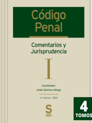 Código Penal. Comentarios y Jurisprudencia. 4 tomos