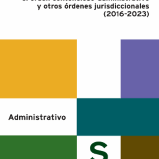 Conflictos de competencia entre el orden contencioso-administrativo y otros órdenes jurisdiccionales (2016-2023)