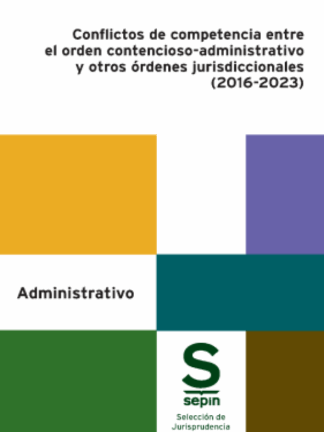Conflictos de competencia entre el orden contencioso-administrativo y otros órdenes jurisdiccionales (2016-2023)