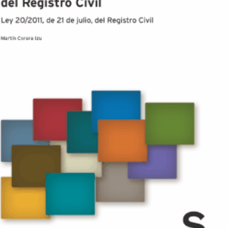 Formularios actualizados del Registro Civil. Ley 20/2011, de 21 de julio, del Registro Civil