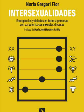 Intersexualidades. Emergencias y debates en torno a personas con característica