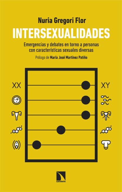Intersexualidades. Emergencias y debates en torno a personas con característica