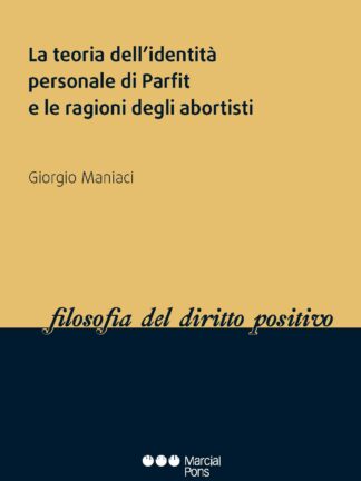 Teoría dell`identità personale di parfit e le ragioni degli abortisti