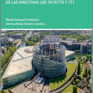 Conformidad de los bienes y los servicios y contenidos digitales tras la transposición de las directivas (UE) 2019/770 Y 771