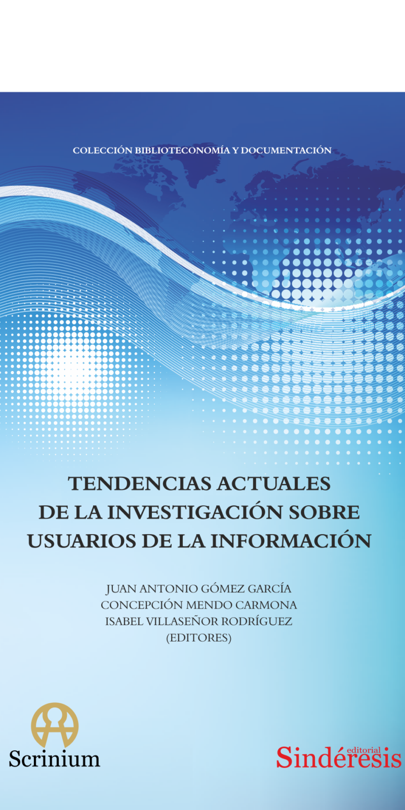 Tendencias actuales de la investigación / 9788419199508