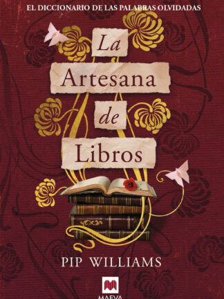 La artesana de libros Una novela histórica con más de 500 000 ejemplares vendidos y un homenaje a todos los que hacen posible que tengamos un libro entre las manos