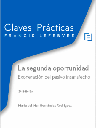 Segunda oportunidad. Exoneración del pasivo insatisfecho 2023