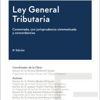 Ebook Ley General Tributaria 2024. Comentada, con jurisprudencia sistematizada y concordancias