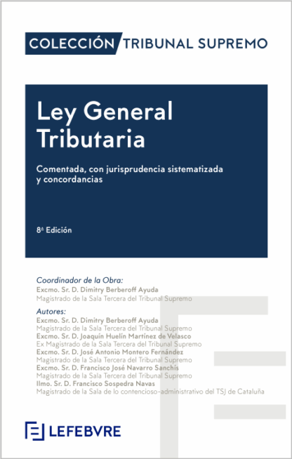 Ebook Ley General Tributaria 2024. Comentada, con jurisprudencia sistematizada y concordancias