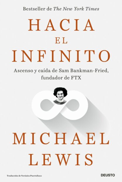 Hacia el infinito. Ascenso y caída de Sam Bankman-Fried, fundador de FTX