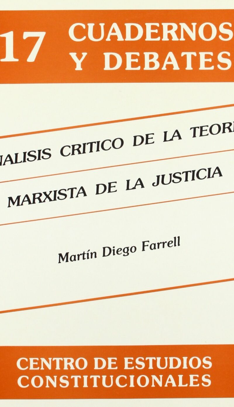 Análisis Crítico Teoría Marxista de la Justicia/ Antonio Remiro Broto