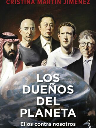 Los dueños del planeta. Ellos contra nosotros