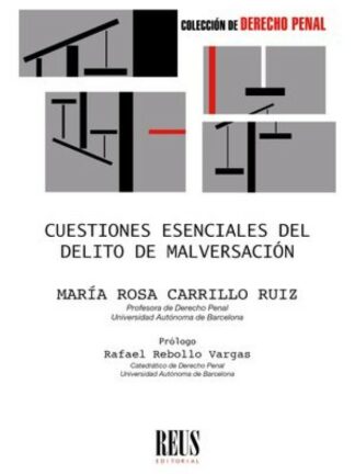 Cuestiones esenciales del delito de malversación