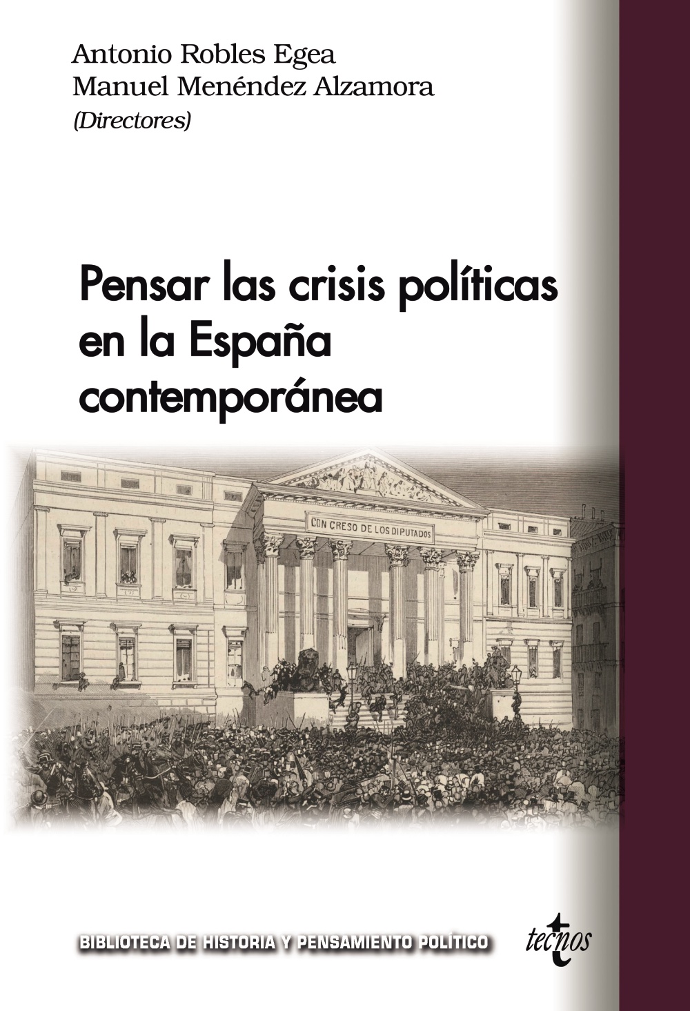 Pensar las crisis políticas Pensar las crisis políticas en la España contemporánea / 9788430990320
