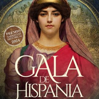 Gala de Hispania Reina y esclava
