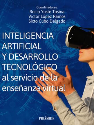 Inteligencia artificial y desarrollo tecnológico al servicio de la enseñanza virtual