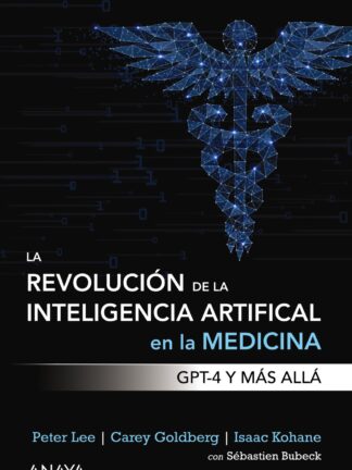La revolución de la Inteligencia artificial en la medicina. GPT-4 y más allá