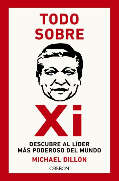 Todo sobre Xi. Descubre al líder más poderoso del mundo