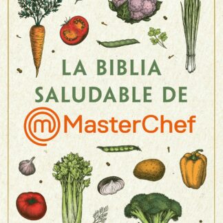 La Biblia saludable de MasterChef