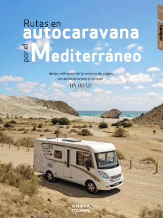 Rutas en autocaravana por el Mediterráneo