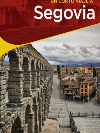 Segovia. Un corto viaje